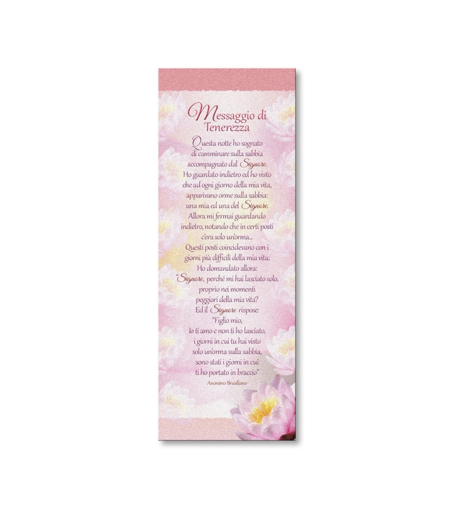 Confezione da 20 pezzi di:Segnalibro in pregiato cartoncino perlato con illustrazione floreale e il Messaggio di Tenerezza Confezione da 20 pezzi di:Segnalibro in pregiato cartoncino perlato con illustrazione floreale e il Messaggio di Tenerezza