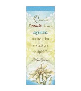 20 Segnalibri  in pregiato cartoncino perlato con illustrazione floreale e la preghiera Quando l'amore chiama di Kahlil Gibran