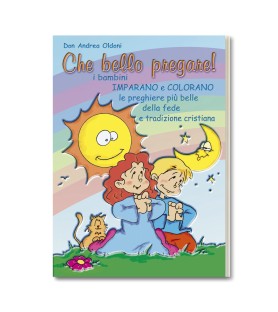 Che bello pregare!