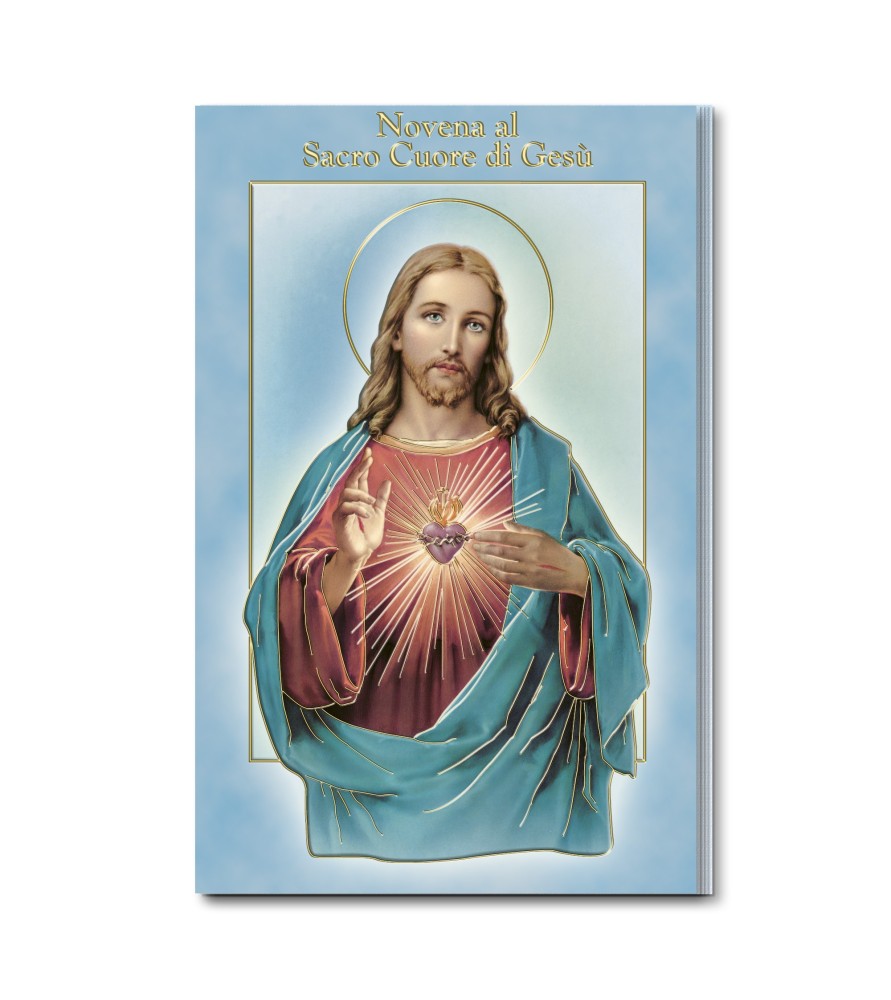 Novena al Sacro Cuore di Gesù Novena al Sacro Cuore di Gesù